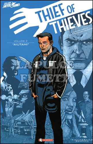 THIEF OF THIEVES # 2: AIUTAMI